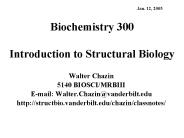 Biochemistry 300 Introduction to Structural Biology
