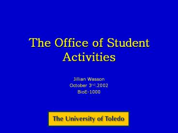 The Office of Student Activities