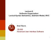 Lecture 6: Software Organization: Lexical-Syntax-Semantics, Seeheim Model, MVC