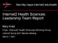 Internet2 Health Sciences: Leadership Team Report PowerPoint PPT Presentation