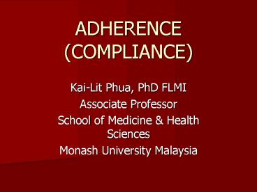 ADHERENCE COMPLIANCE