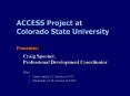 ACCESS Project at Colorado State University PowerPoint PPT Presentation