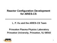 Reactor Configuration Development for ARIES-CS