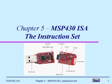 Chapter 5 MSP430 ISA The Instruction Set