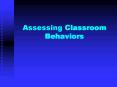 Assessing Classroom Behaviors PowerPoint PPT Presentation
