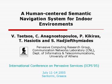 A Humancentered Semantic Navigation System for Indoor Environments