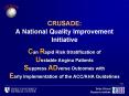 CRUSADE:  A National Quality Improvement Initiative PowerPoint PPT Presentation