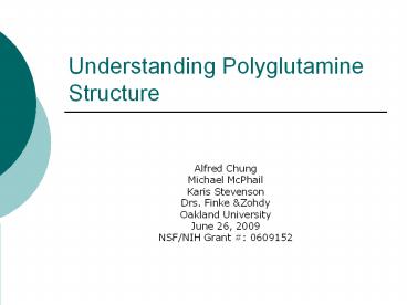 Understanding Polyglutamine Structure