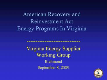 American Recovery and Reinvestment Act Energy Programs In Virginia