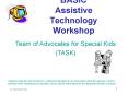 BASIC Assistive Technology Workshop PowerPoint PPT Presentation