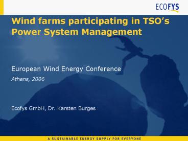 Wind farms participating in TSOs Power System Management