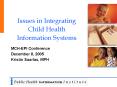 Issues in Integrating Child Health Information Systems PowerPoint PPT Presentation