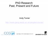 PhD Research Past, Present and Future