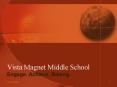 Vista Magnet Middle School PowerPoint PPT Presentation