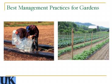 Best Management Practices for Gardens