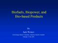 Biofuels, Biopower, and Biobased Products PowerPoint PPT Presentation