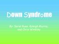 Down Syndrome PowerPoint PPT Presentation