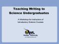 Teaching Writing to Science Undergraduates PowerPoint PPT Presentation