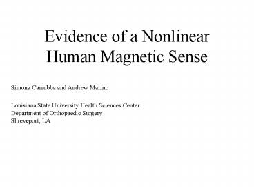 Evidence of a Nonlinear Human Magnetic Sense