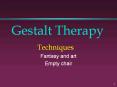 Gestalt Therapy PowerPoint PPT Presentation