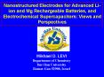 Nanostructured Electrodes for Advanced Liion and Mg Rechargeable Batteries, and Electrochemical Supe PowerPoint PPT Presentation