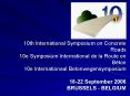 10th International Symposium on Concrete Roads 10e Symposium International de la Route en Bton 10e I PowerPoint PPT Presentation