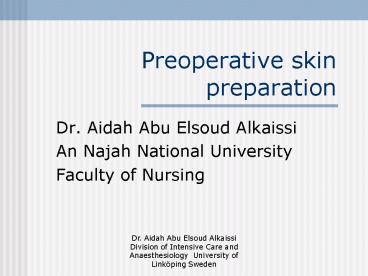 Preoperative skin preparation