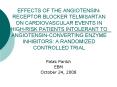 EFFECTS OF THE ANGIOTENSINRECEPTOR BLOCKER TELMISARTAN ON CARDIOVASCULAR EVENTS IN HIGHRISK PATIENTS PowerPoint PPT Presentation