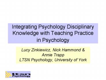 Integrating Psychology Disciplinary Knowledge with Teaching Practice in Psychology