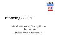 Becoming ADEPT