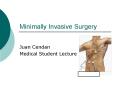 Minimally Invasive Surgery PowerPoint PPT Presentation
