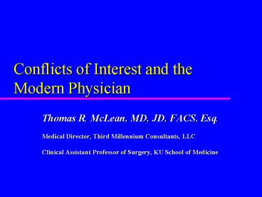 Conflicts of Interest and the Modern Physician