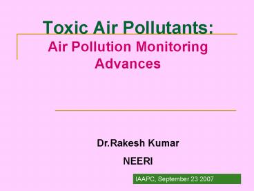 Toxic Air Pollutants: Air Pollution Monitoring Advances