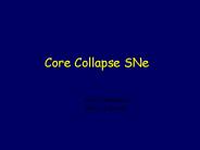 Core Collapse SNe