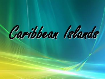 Caribbean Islands