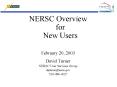 NERSC Overview for New Users PowerPoint PPT Presentation