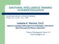 EMOTIONAL INTELLIGENCE TRAINING IN HIGHER EDUCATION PowerPoint PPT Presentation
