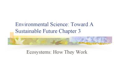 Environmental Science: Toward A Sustainable Future Chapter 3