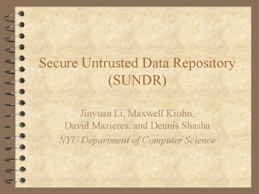 Secure Untrusted Data Repository SUNDR