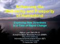 Enhancing the Wellbeing and Prosperity of Humankind Exploring New Directions in a Time of Rapid Chan PowerPoint PPT Presentation