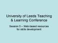 University of Leeds Teaching PowerPoint PPT Presentation
