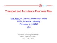 Transport and Turbulence Five Year Plan