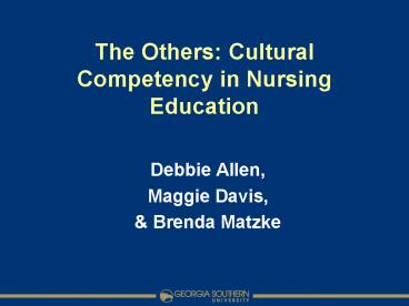 The Others: Cultural Competency in Nursing Education