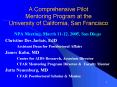 A Comprehensive Pilot Mentoring Program at the University of California, San Francisco PowerPoint PPT Presentation