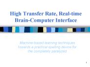 High Transfer Rate, Realtime BrainComputer Interface