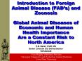 Introduction to Foreign Animal Disease FADs and Zoonosis Global Animal Diseases of Economic and Huma PowerPoint PPT Presentation