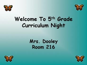 Welcome To 5th Grade Curriculum Night