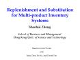 Replenishment and Substitution for Multiproduct Inventory Systems PowerPoint PPT Presentation