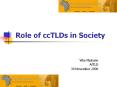 Role%20of%20ccTLDs%20in%20Society PowerPoint PPT Presentation