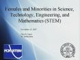 Females and Minorities in Science, Technology, Engineering, and Mathematics STEM PowerPoint PPT Presentation